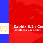 Curso Zabbix 3.2 – Como instalar facilmente a partir do código fonte